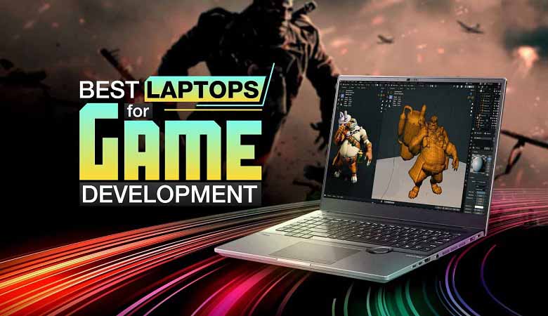 Best Laptops for Game Development & Design
